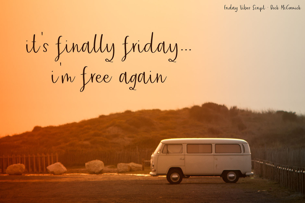 Friday Vibes Script, a Script Font by Beck McCormick (Photo 6 of 7)