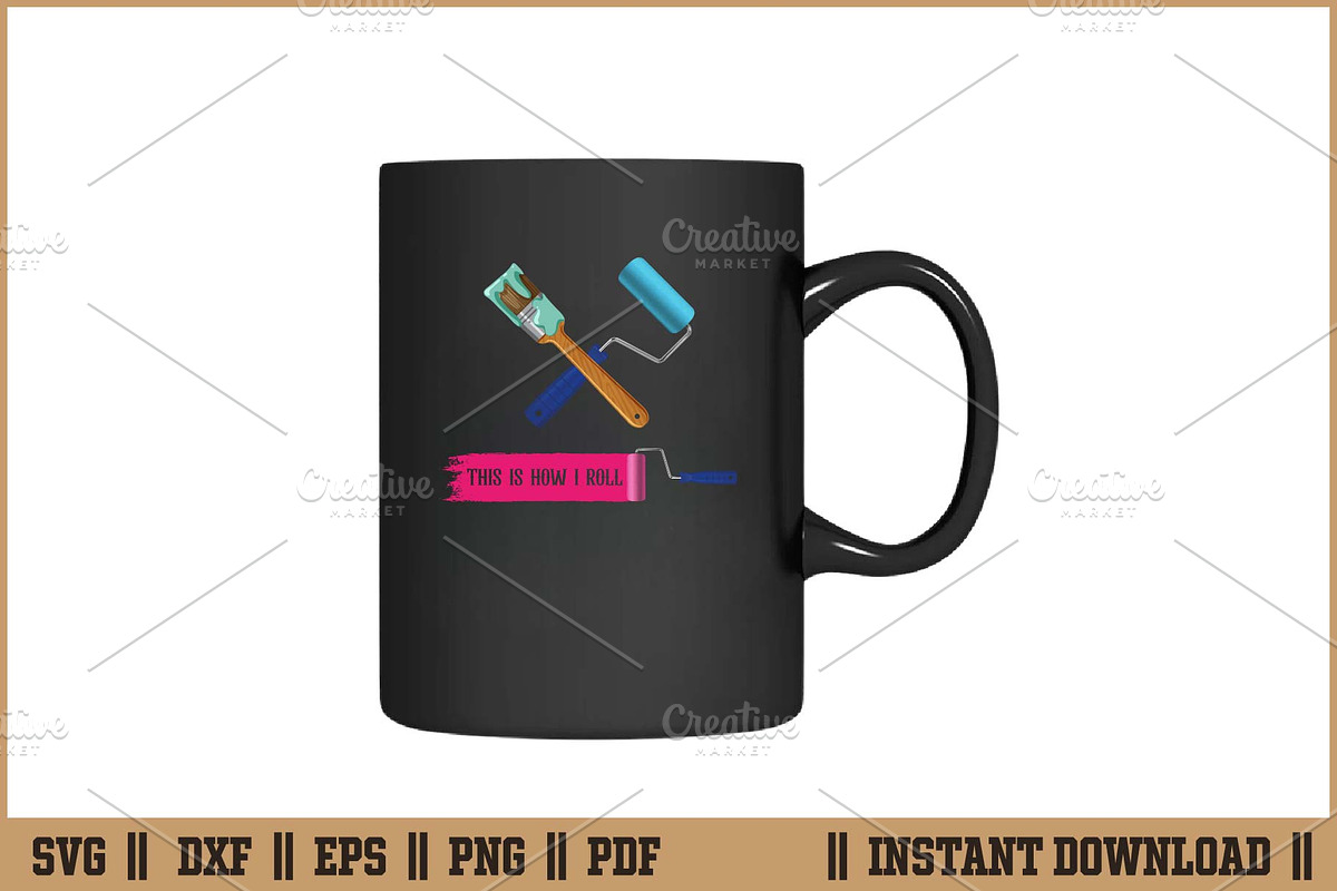 This is How I Roll Funny Painter SVG, a Work Illustration by Handy Arts Studio (Photo 3 of 3)