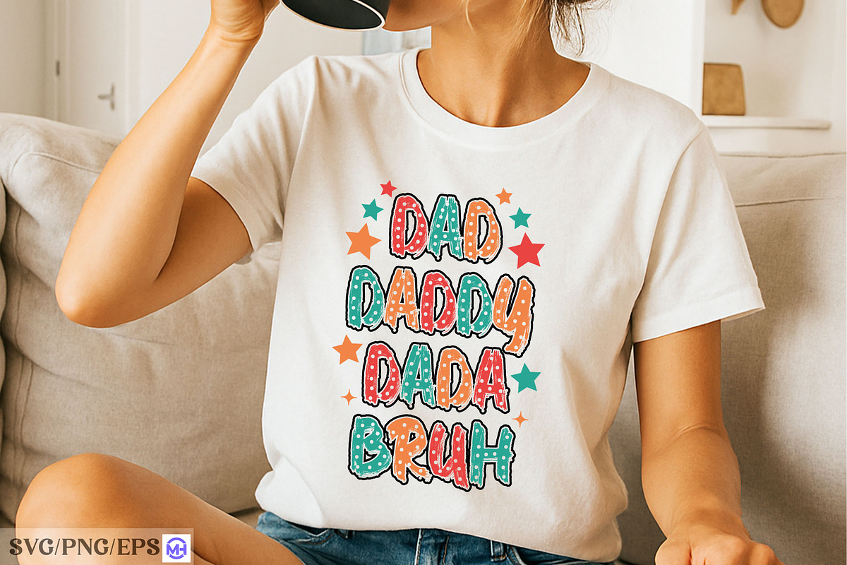 Funny Dad Daddy Dada Bruh Father's, a Graphic by mh_arif (Photo 2 of 4)