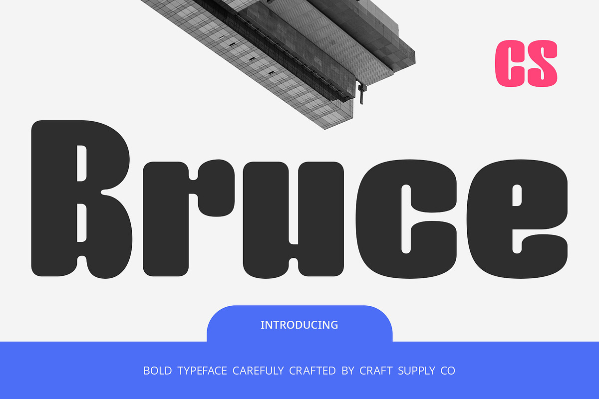 CS Bruce – Bold Font, a Sans Serif Font by Craft Supply Co. (Photo 1 of 8)