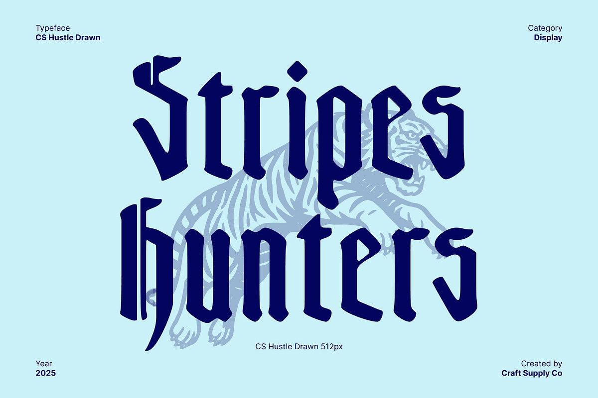 CS Hustle Drawn, a Blackletter Font by Craft Supply Co. (Photo 4 of 8)