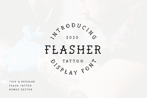 FLASHER DISPLAY FONT + BONUS VECTOR
