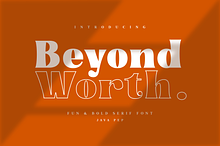 Beyond Worth - Fun & Bold