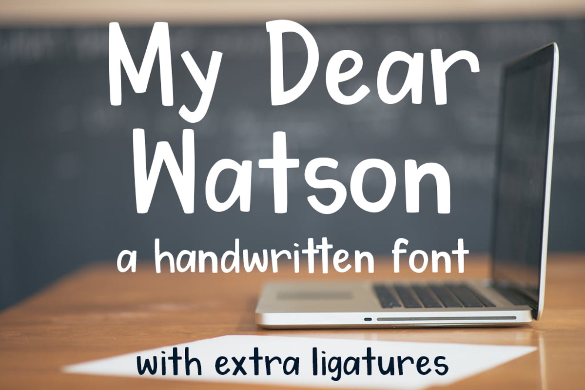 My Dear Watson Bold Hand-Lettered Font