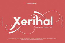Xerihal - Geometric Swash Font