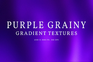 Purple Grainy Gradient Textures