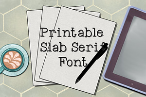 Printable Slab Serif Font