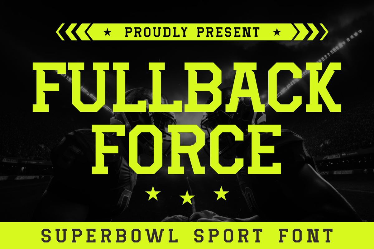 Fullback Force - Superbowl Sport, a Font by PutraCetol Studio (Photo 1 of 5)