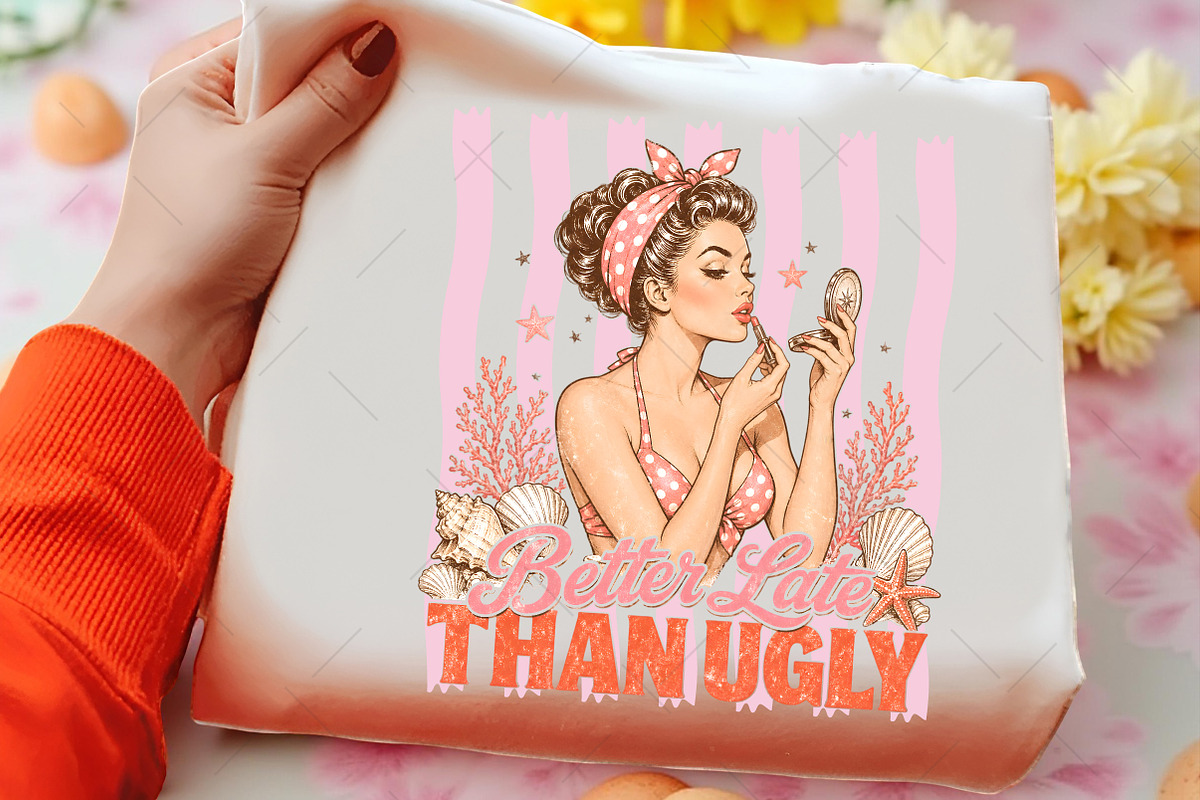 Better Late Than Ugly Retro Girl PNG, a Seasonal Illustration by OK Design (Photo 3 of 5)