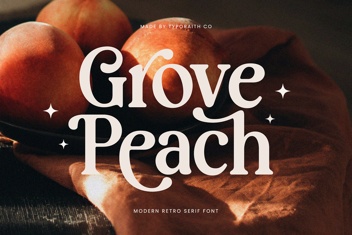 Grove Peach | Modern Retro Serif, a Serif Font by Typoraith Co (Photo 1 of 10)