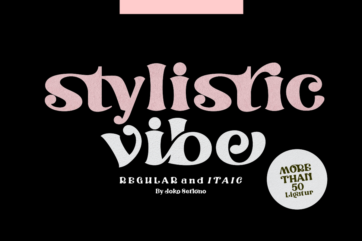 Stylistic Vibe, a Sans Serif Font by Joko Setiono (Photo 1 of 21)