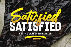 Satisfied - BRUSH FONT