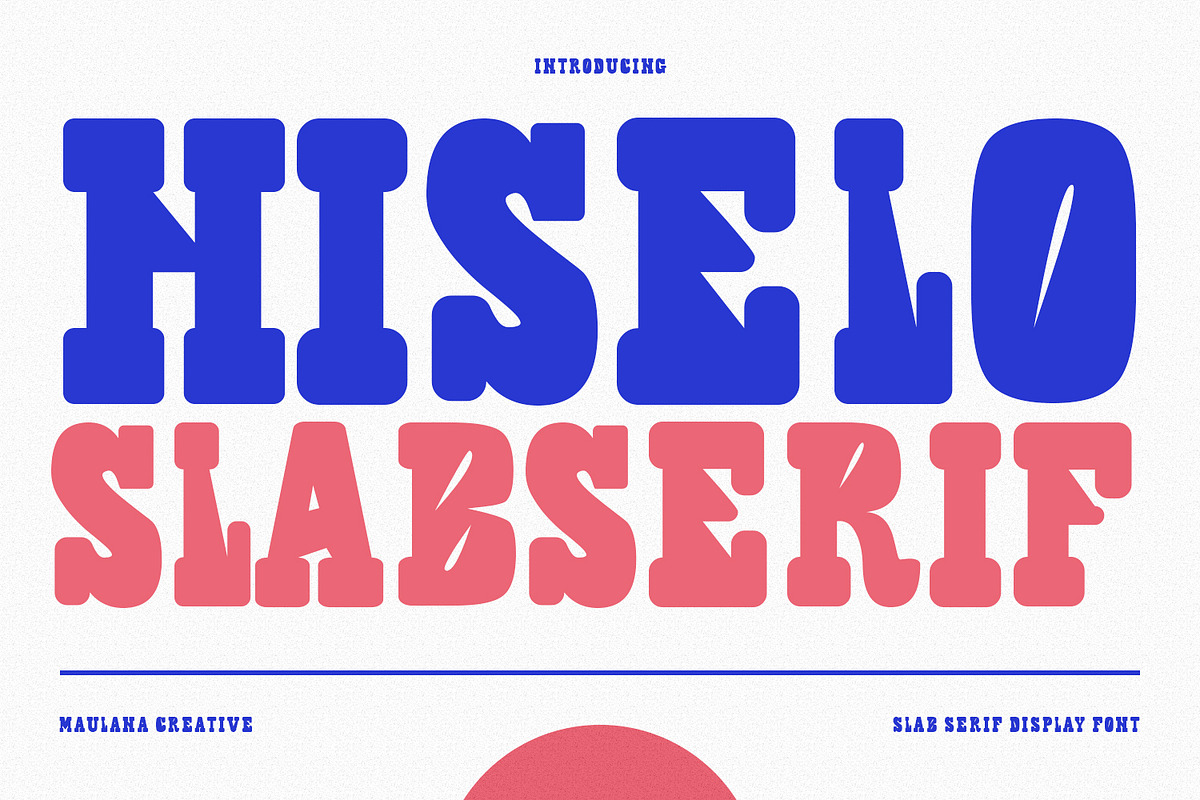 Hiselo Slab Serif Display Font, a Slab Serif Font by Maulana Creative (Photo 1 of 8)