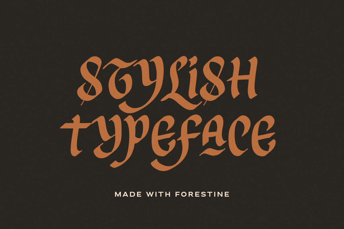 Forestine - Stylish Blackletter, a Blackletter Font by Sarid Ezra (Photo 5 of 7)