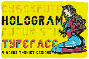 Hologram font + 4 bonus designs