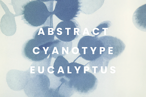 Blue Eucalyptus Cyanotype Textures