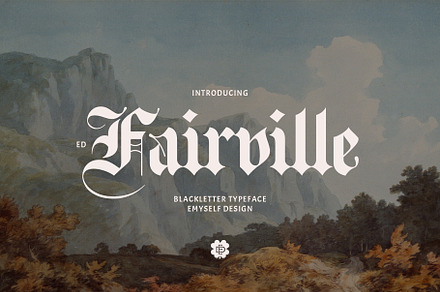 ED Fairville, a Blackletter Font by Emyself Design