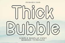 Thick Bubble