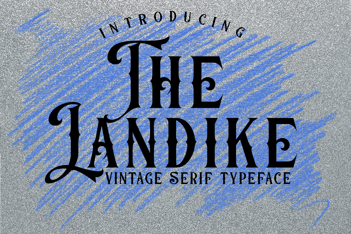 The Landike, a Serif Font by Canden Meutuah (Photo 1 of 7)