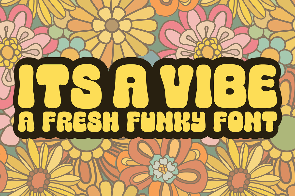Its a vibe - a funky fresh font, a Sans Serif Font by Amber Nest Design (Photo 1 of 5)