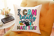 I Can Totally Make That Sublimation, a Work Illustration by Sublimation Artist (Thumbnail 9 of 9)
