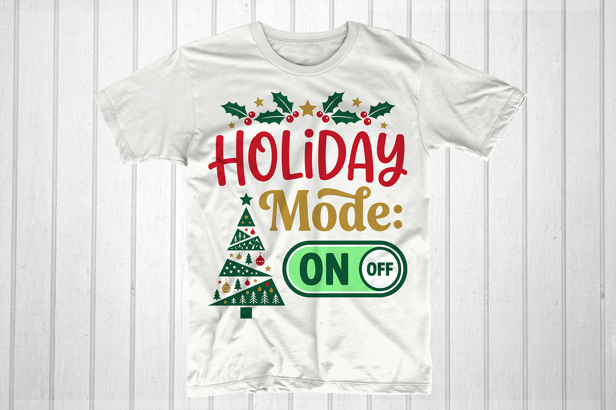 Holiday Mode ON, an Object Graphic by T-shirt Pond (Photo 1 of 3)