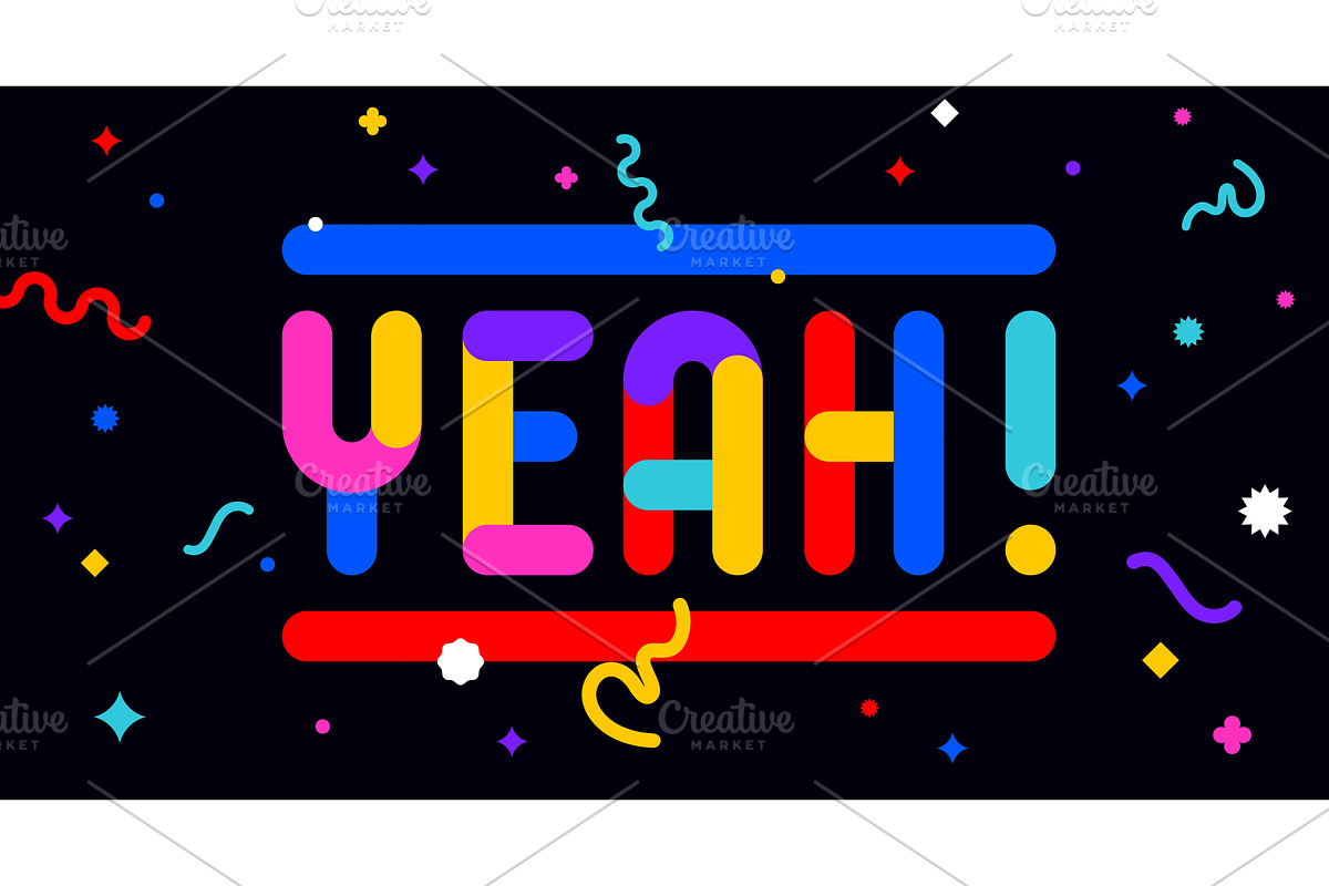 Yeah. Funny phrase, text, message, an Illustration by Foxys Graphic