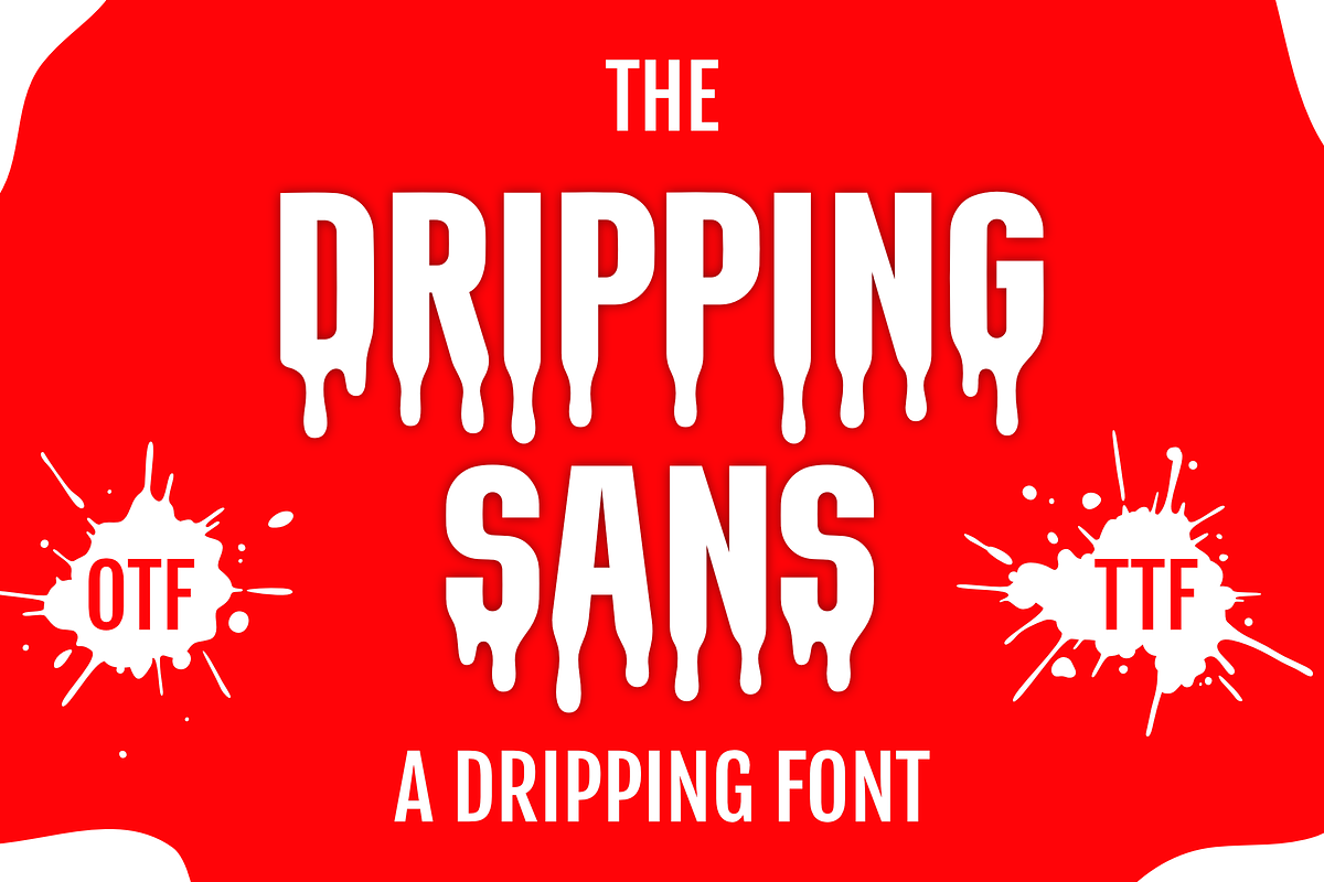 Dripping Sans, a Sans Serif Font by RADesigns21 (Photo 1 of 9)