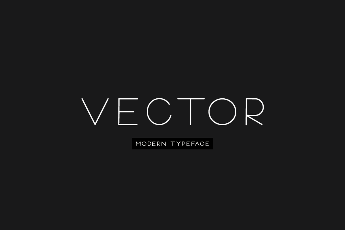 VECTOR - Minimal & Modern Typeface
