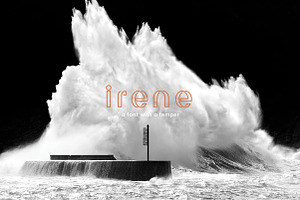 Irene - A Font With A Temper