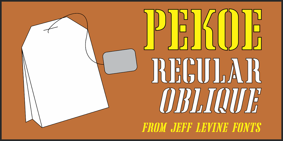 Pekoe JNL, a Font by Jeff Levine Fonts (Photo 1 of 5)