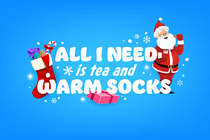 All I need is tea and warm socks, an Illustration by Vector Tradition