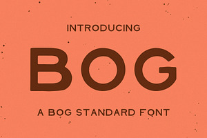Bog | A Bold Hand Made Font
