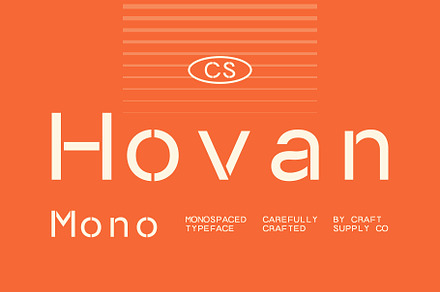 CS Hovan Mono – Monospaced Font, a Sans Serif Font by Craft Supply Co.