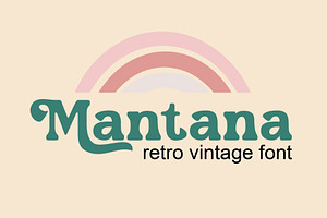 Mantana - Retro Vintage DIsplay Font