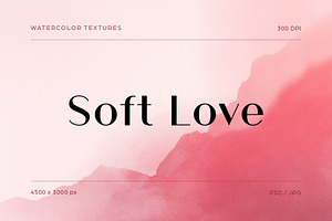 Soft Love – Watercolor Textures