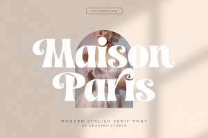 Maison Paris - Modern Stylish Font, a Serif Font by Shakira Studio