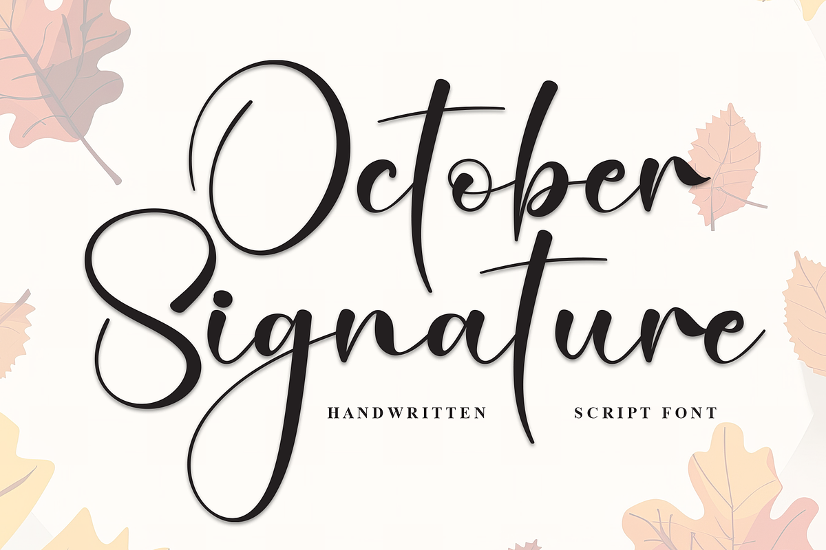 October Signature | Script Font, a Handwritten Font by Scratchones (Photo 1 of 8)