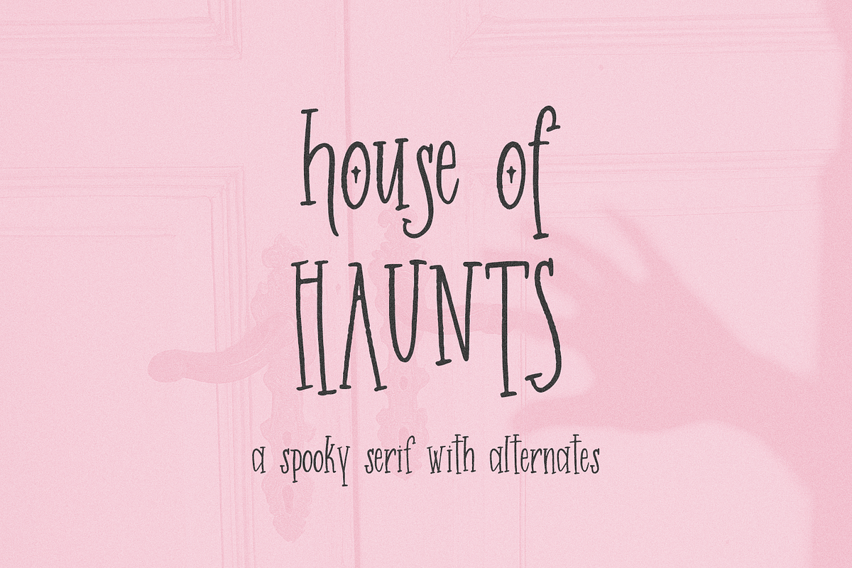 House of Haunts Serif Font, a Serif Font by Beck McCormick (Photo 1 of 10)