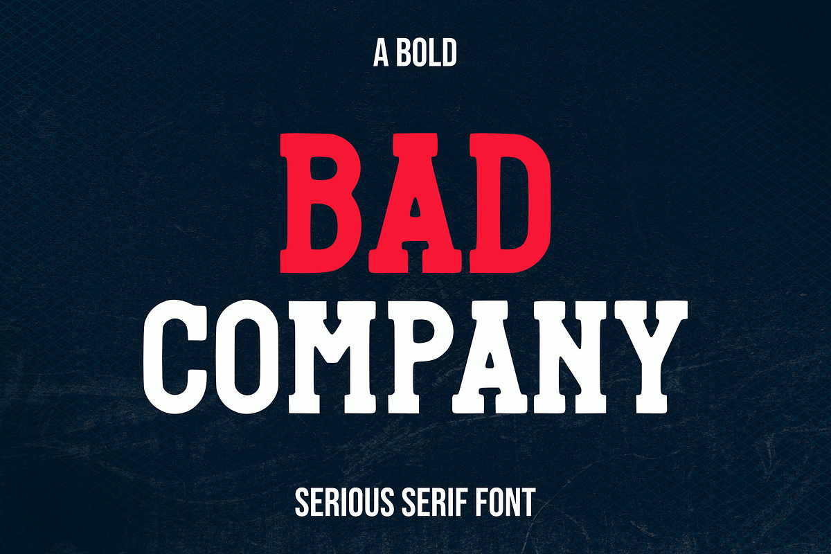 Bad Company, a Slab Serif Font by RADesigns21 (Photo 1 of 7)