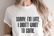 Sorry Im Late I Didnt Want To PNG, an Object Illustration by Star Graphic Design (Thumbnail 1 of 5)