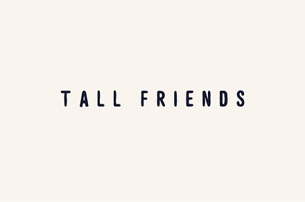 TALL FRIENDS | handmade sans serif