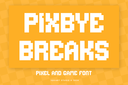 Pixbye Breaks - Pixel Font, a Sans Serif Font by Iqsiart Studio