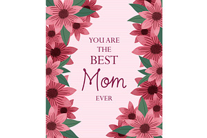 You Are The Best Mom Card