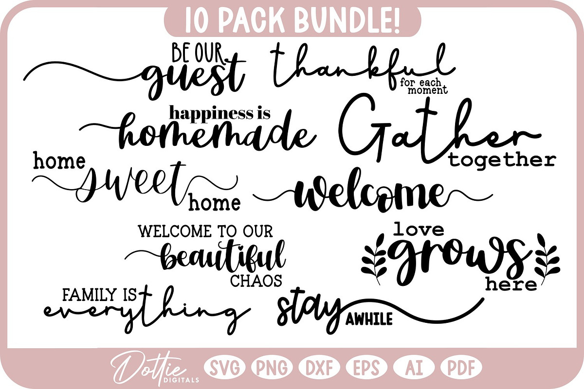 House and Home Quotes 10 Design Pack, a Decorative Illustration by Dottie Digitals (Photo 3 of 5)