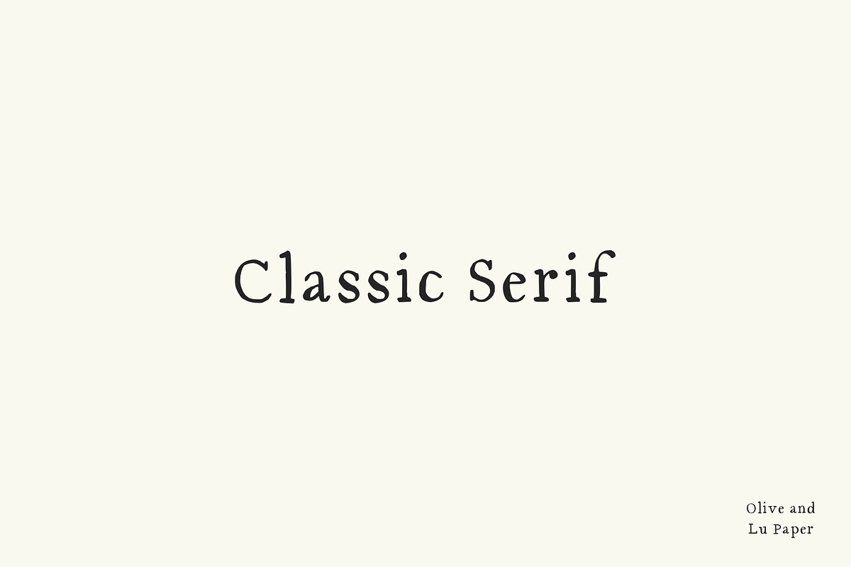 Classic Serif Font, a Serif Font by Olive & Lu Paper (Photo 1 of 2)
