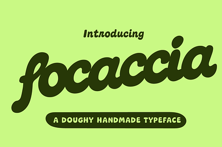 Focaccia — Display & Script Typeface
