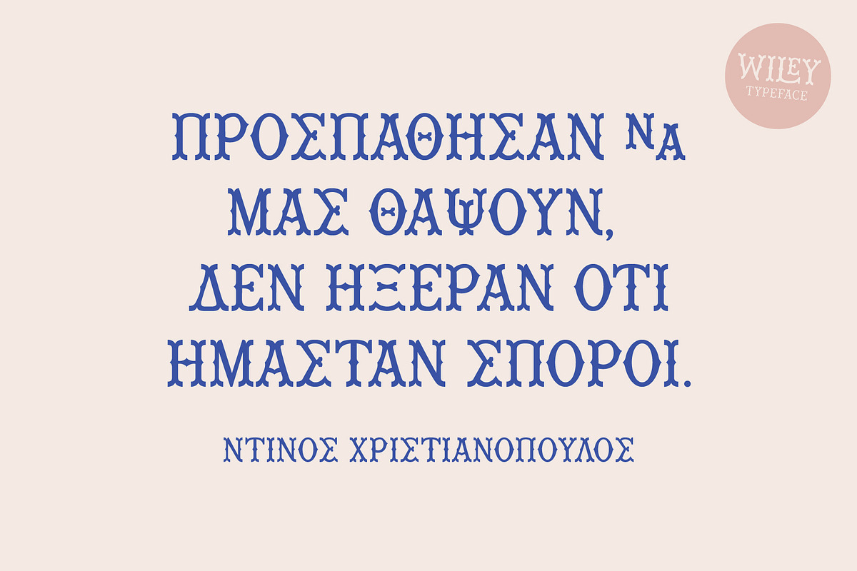 Wiley Decorative Latin & Greek Font, a Slab Serif Font by Molly Suber Thorpe (Photo 12 of 16)