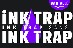 TYPEFACE Ink Trap Sans Variable FONT