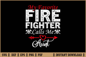 My Favorite Firefighter Call Me Aunt